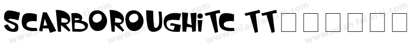 ScarboroughITC TT字体转换